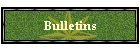 Bulletins