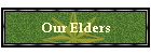 Our Elders